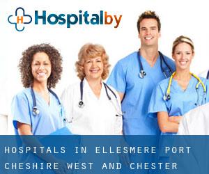 hospitals in Ellesmere Port (Cheshire West and Chester, England)