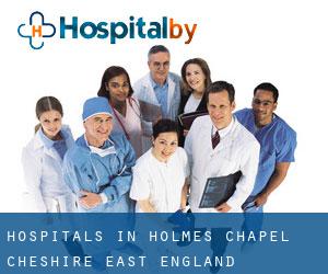 hospitals in Holmes Chapel (Cheshire East, England)