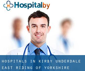 hospitals in Kirby Underdale (East Riding of Yorkshire, England)