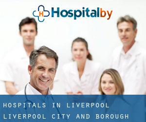 hospitals in Liverpool (Liverpool (City and Borough), England)