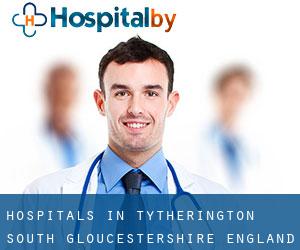 hospitals in Tytherington (South Gloucestershire, England)