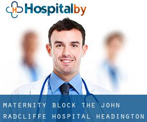 Maternity Block, The John Radcliffe Hospital (Headington)